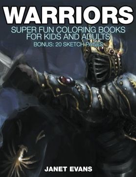 portada Warriors: Super Fun Coloring Books For Kids And Adults (Bonus: 20 Sketch Pages)