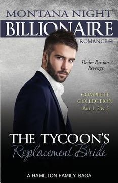 portada The Tycoon's Replacement Bride - Complete Trilogy: Billionaire BBW Romance (en Inglés)