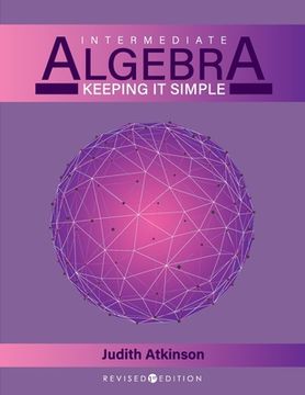 portada Intermediate Algebra: Keeping it Simple (en Inglés)
