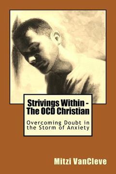 portada Strivings Within - The OCD Christian: Overcoming Doubt in the Storm of Anxiety (en Inglés)