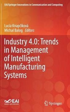 portada Industry 4.0: Trends in Management of Intelligent Manufacturing Systems (en Inglés)