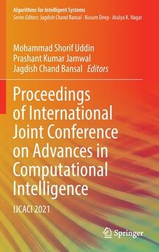 portada Proceedings of International Joint Conference on Advances in Computational Intelligence: Ijcaci 2021 (en Inglés)