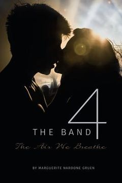 portada The Band 4: The Air We Breathe (en Inglés)