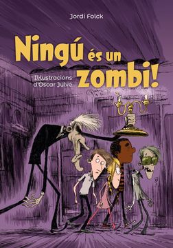 portada Ningú és un Zombi (Llibres Infantils i Juvenils - Pluja de Llibres +10) (en Catalá)