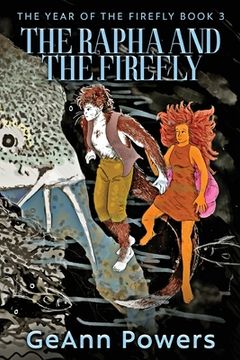 portada The Rapha And The Firefly (en Inglés)