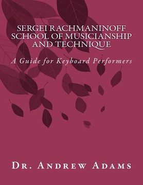 portada sergei rachmaninoff school of musicianship and technique
