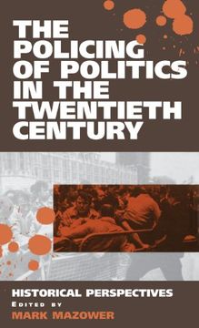 portada the policing of politics in the twentieth century