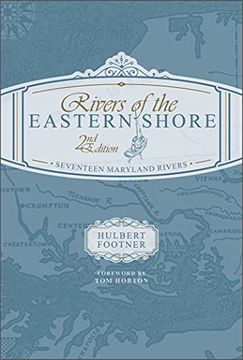 portada Rivers of the Eastern Shore, 2nd Edition: Seventeen Maryland Rivers (en Inglés)