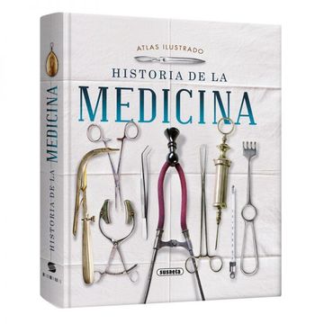 portada Historia De La Medicina Atlas Ilustrado (Tapa Dura)