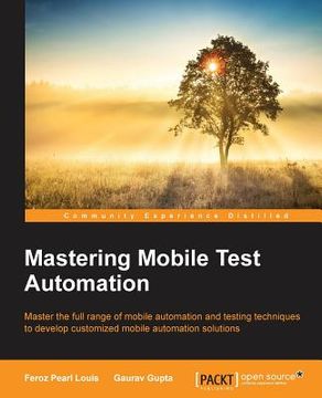 portada Mastering Mobile Test Automation (en Inglés)