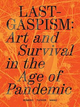 portada Lastgaspism: Art and Survival in the age of Pandemic (in English)