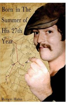 portada Born in the Summer of His 27th Year
