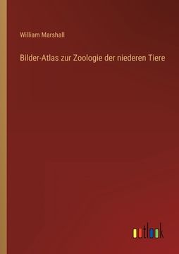 portada Bilder-Atlas zur Zoologie der niederen Tiere (in German)