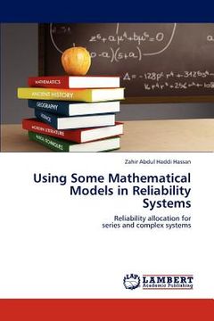 portada using some mathematical models in reliability systems (en Inglés)