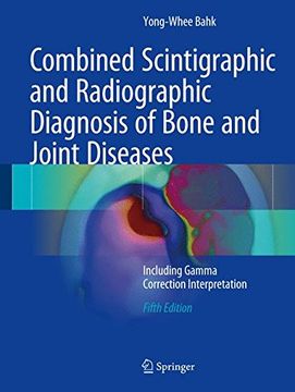 portada Combined Scintigraphic and Radiographic Diagnosis of Bone and Joint Diseases: Including Gamma Correction Interpretation