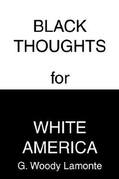 portada black thoughts for white america (en Inglés)
