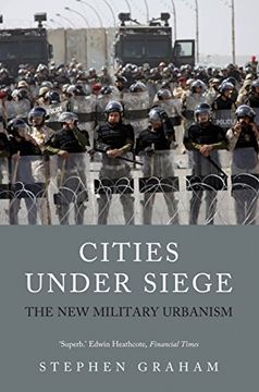 portada Cities Under Siege: The new Military Urbanism (en Inglés)