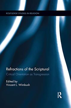 portada Refractions of the Scriptural: Critical Orientation as Transgression (Routledge Studies in Religion) (en Inglés)