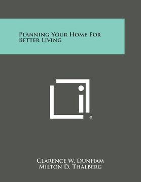 portada Planning Your Home for Better Living