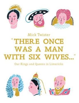 portada There Once was a man With six Wives: A Right Royal History in Limericks (en Inglés)