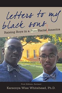 portada Letters to my Black Sons: Raising Boys in a Post-Racial America (en Inglés)