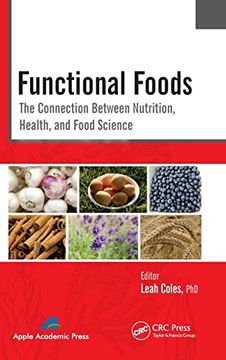 portada Functional Foods: The Connection Between Nutrition, Health, and Food Science (en Inglés)