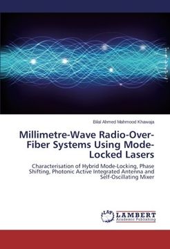 portada Millimetre-Wave Radio-Over-Fiber Systems Using Mode-Locked Lasers