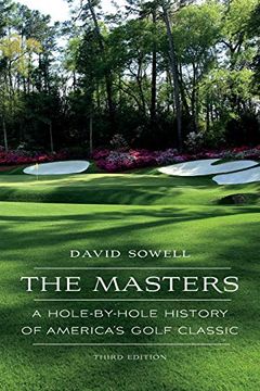 portada The Masters: A Hole-By-Hole History of America'S Golf Classic 