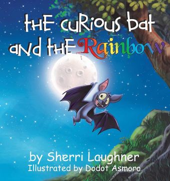 portada The Curious bat and the Rainbow (en Inglés)