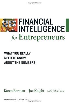 financial intelligence for entrepreneurs,what you really need to know about the numbers (en Inglés)
