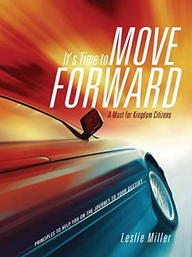 portada It's Time to Move Forward (en Inglés)