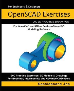 portada Openscad Exercises: 200 3d Practice Drawings for Openscad and Other Feature-Based 3d Modeling Software 