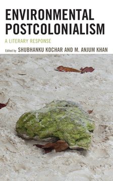 portada Environmental Postcolonialism: A Literary Response (en Inglés)