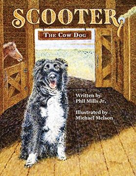portada Scooter, the Cow Dog: A Time to Listen and Learn