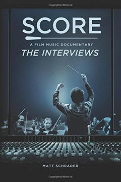 portada Score: A Film Music Documentary — the Interviews (en Inglés)