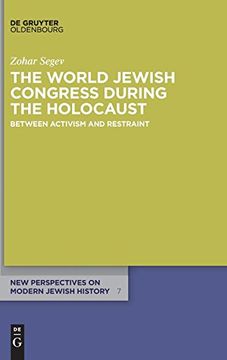 portada The World Jewish Congress During the Holocaust: Between Activism and Restraint (New Perspectives on Modern Jewish History) (en Inglés)