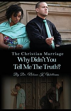 portada The Christian Marriage: Why Didn't You Tell Me the Truth?