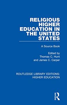 portada Religious Higher Education in the United States (Routledge Library Editions: Higher Education) (en Inglés)