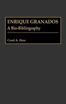 portada Enrique Granados: A Bio-Bibliography (in English)