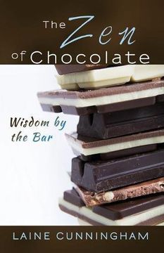 portada The Zen of Chocolate: Wisdom by the Bar (Zen for Life)
