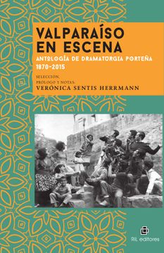 portada Valparaíso en Escena: Antología de Dramaturgia Porteña 1870-2015