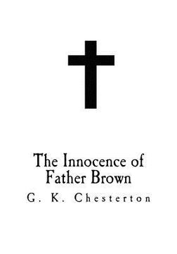 portada The Innocence of Father Brown: G. K. Chesterton (in English)