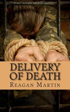 portada Delivery of Death: The Shocking Story of the Ranong Human-Trafficking Incident (in English)