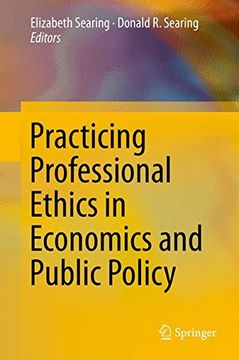 portada Practicing Professional Ethics in Economics and Public Policy