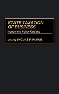 portada State Taxation of Business: Issues and Policy Options (en Inglés)