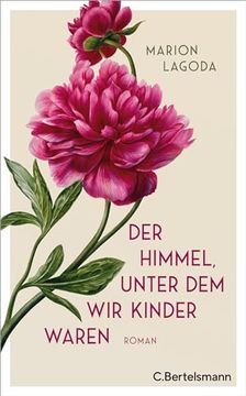 portada Der Himmel, Unter dem wir Kinder Waren de Marion Lagoda(Bertelsmann Verlag) (en Alemán)