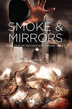 portada Smoke and Mirrors (Warlock of Rochester) 