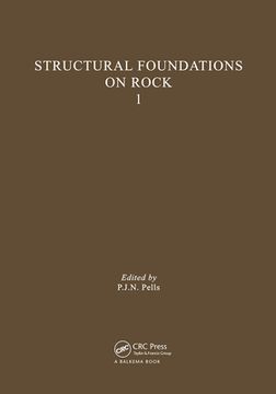 portada Structural Foundations on Rock, Volume 1: Proceedings of the International Conference, Sydney, 7-9th May 1980 (in English)