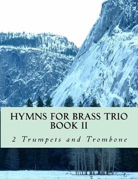 portada Hymns For Brass Trio Book II - 2 trumpets and trombone (en Inglés)