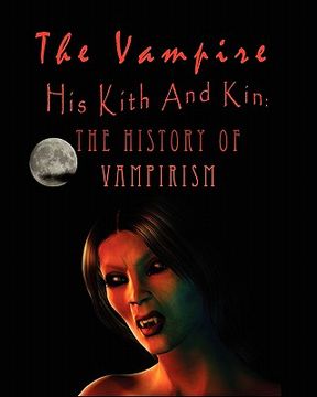 portada the vampire, his kith and kin (en Inglés)